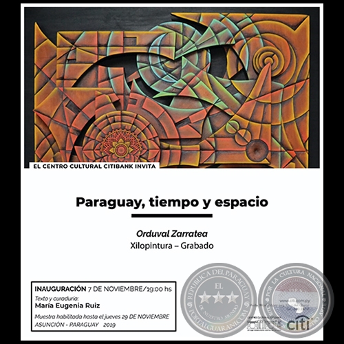 Paraguay, tiempo y espacio - Exposicin de Orduval Zarratea - Jueves, 07 de Noviembre de 2019
